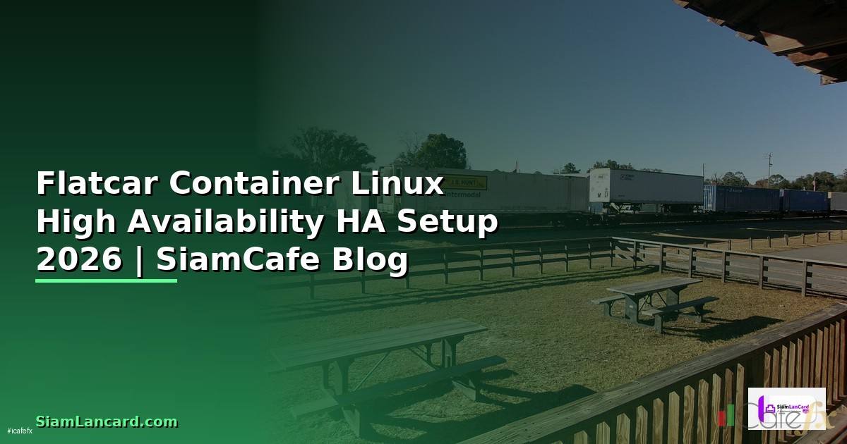 Flatcar Container Linux High Availability HA