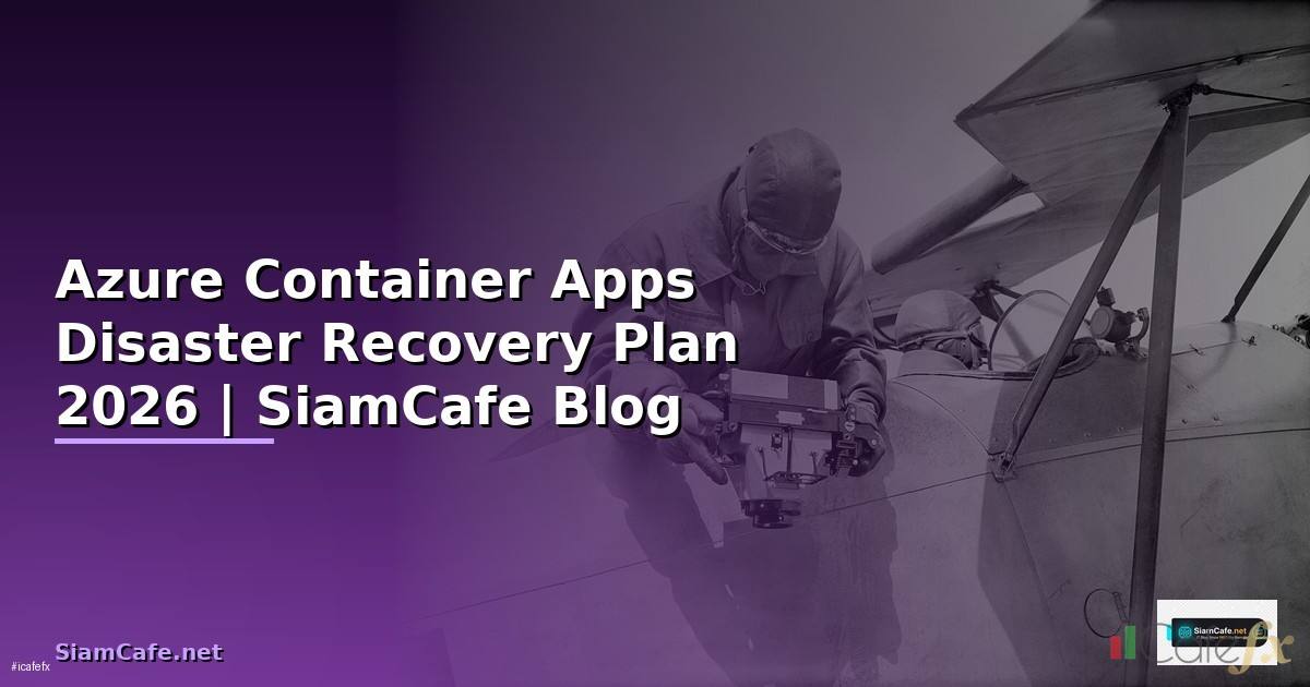 Azure Container Apps Disaster Recovery Plan