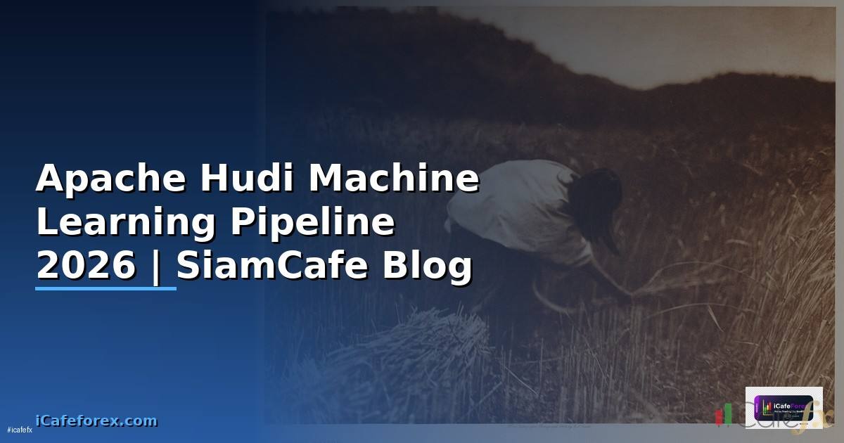 Apache Hudi Machine Learning Pipeline