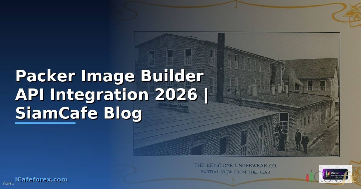 Packer Image Builder API Integration
