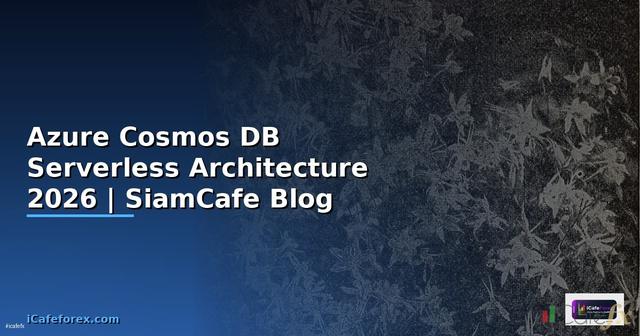 Azure Cosmos DB Serverless Architecture