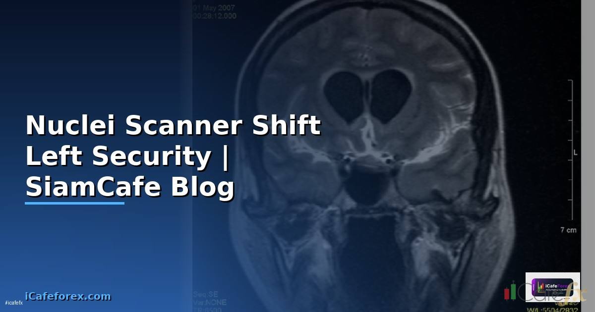 Nuclei Scanner Shift Left Security