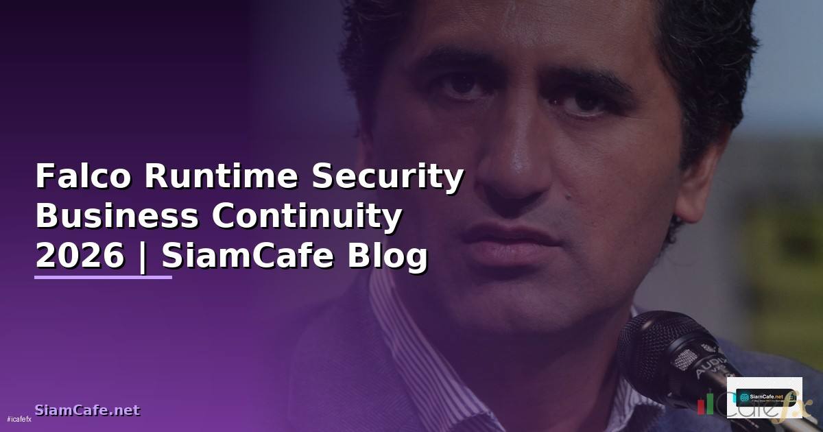 Falco Runtime Security Business Continuity