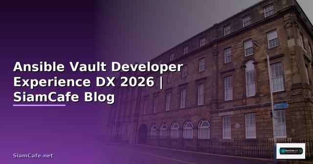 Ansible Vault Developer Experience DX