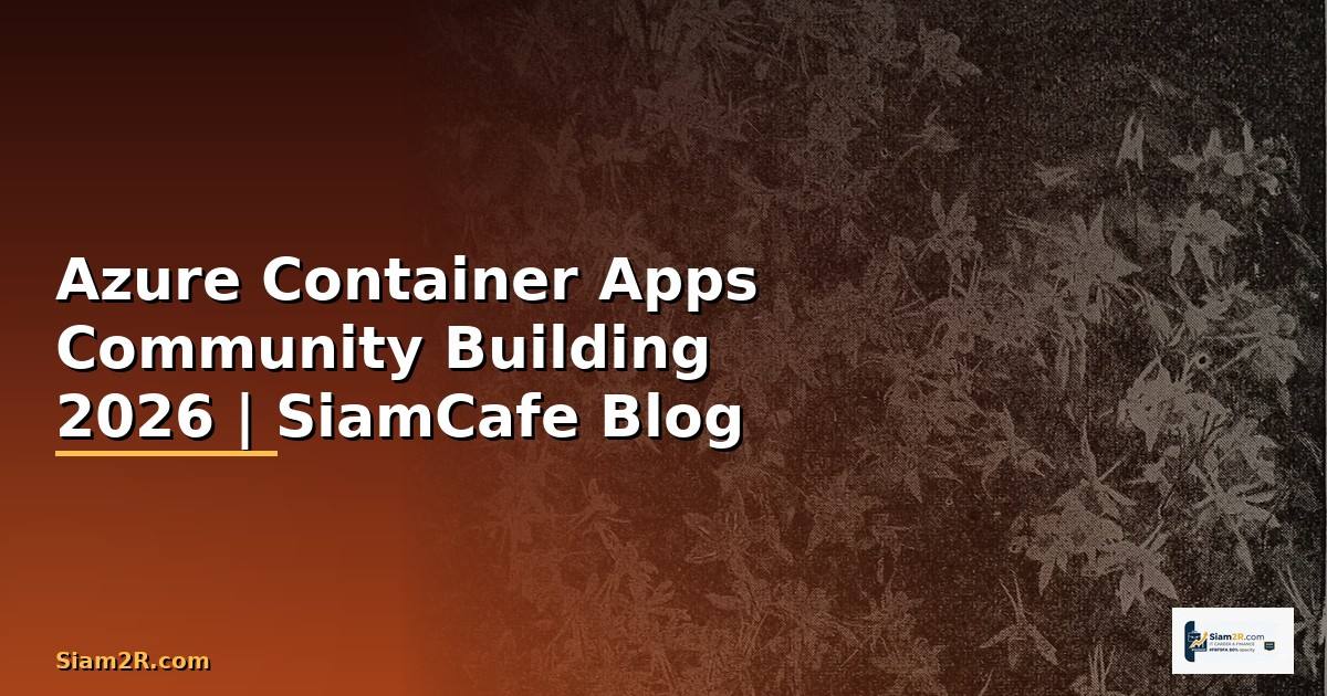 Azure Container Apps Community Building