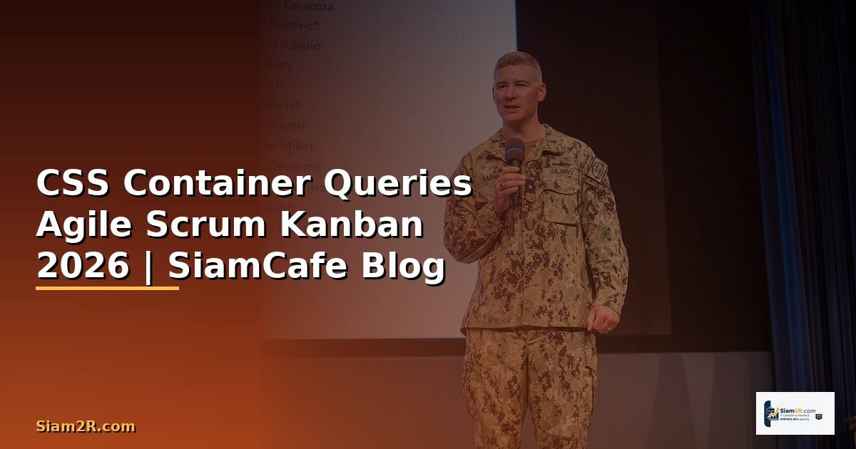 CSS Container Queries Agile Scrum Kanban