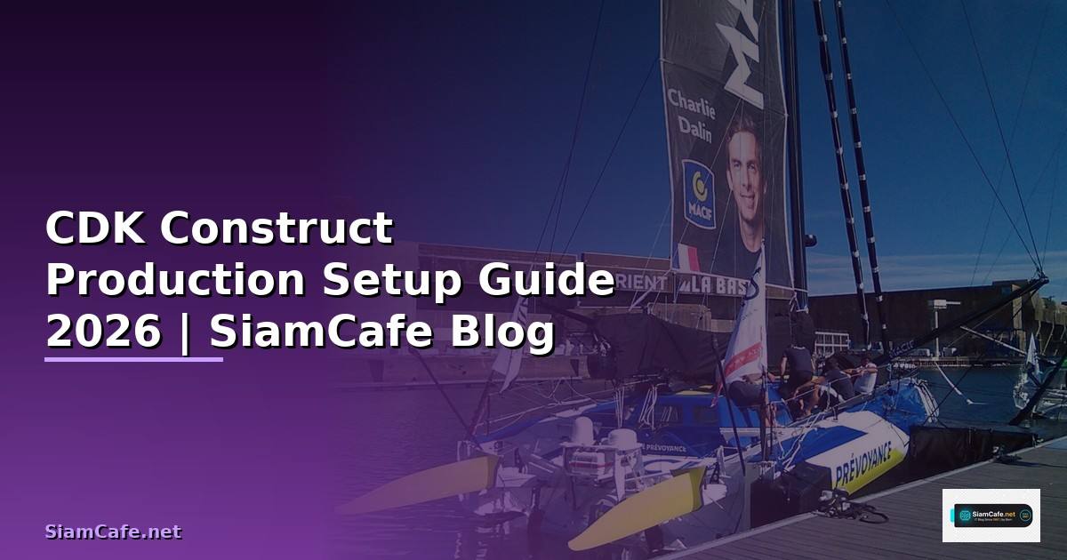 CDK Construct Production Setup Guide