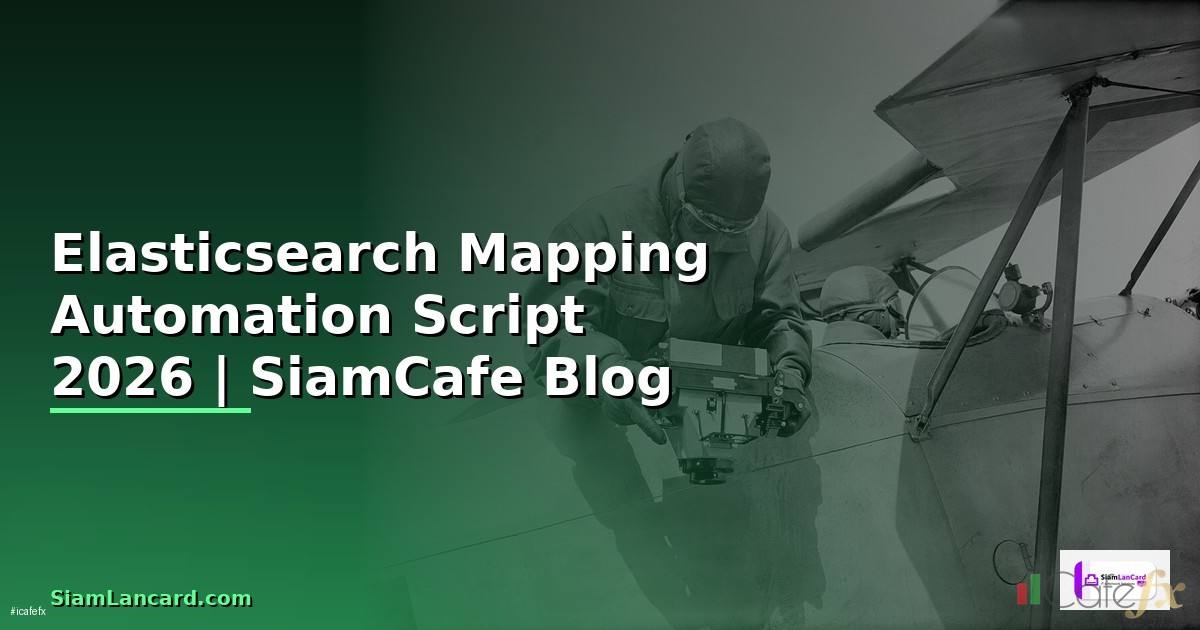 Elasticsearch Mapping Automation Script