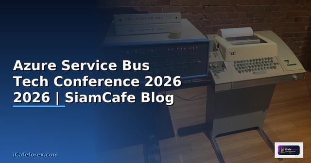 Azure Service Bus Tech Conference 2026