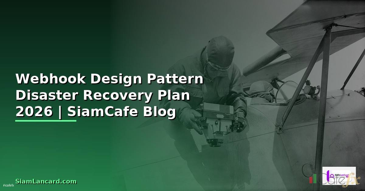 Webhook Design Pattern Disaster Recovery Plan