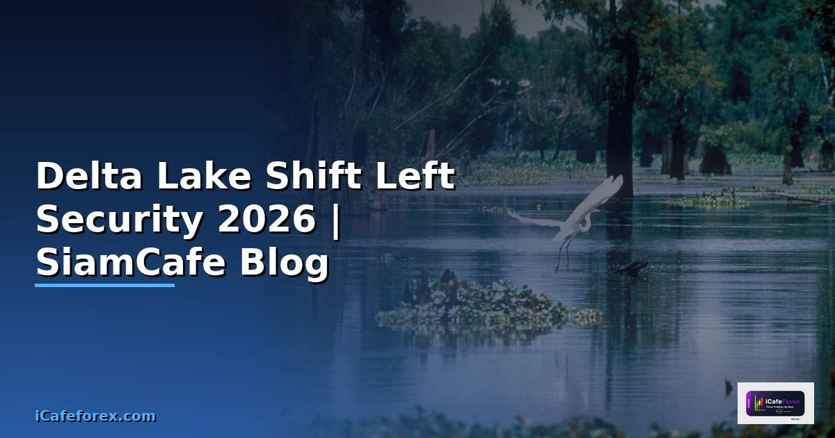 Delta Lake Shift Left Security