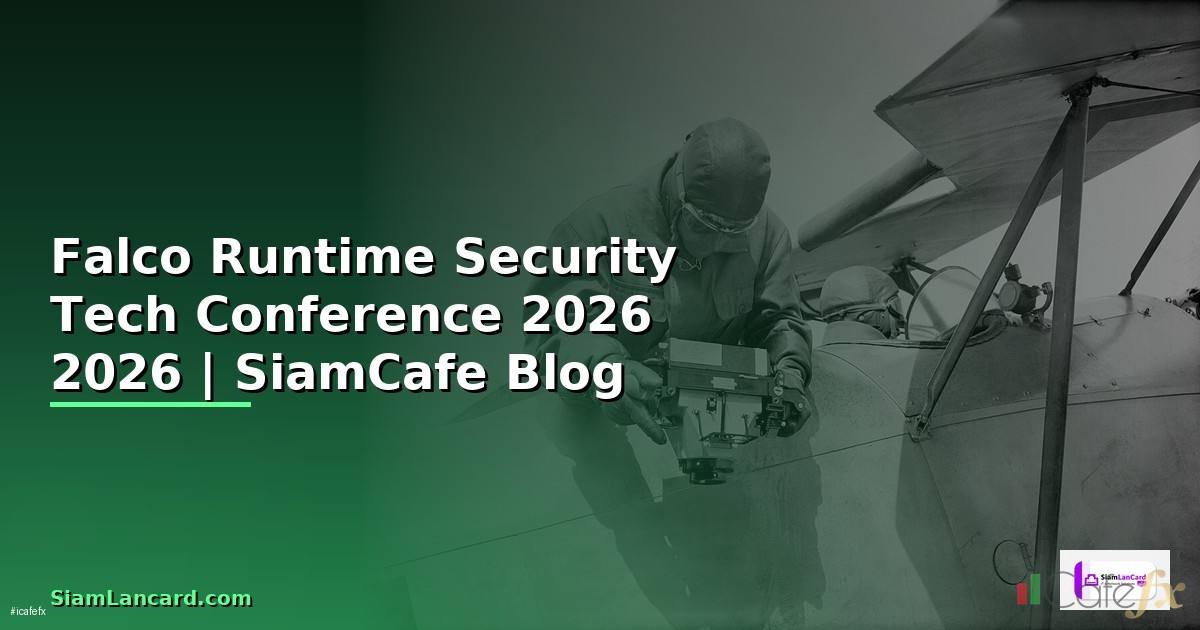 Falco Runtime Security Tech Conference 2026
