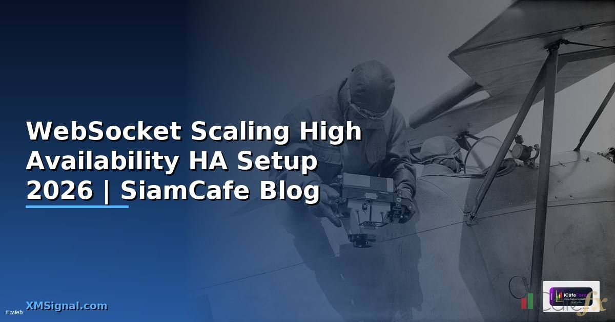 WebSocket Scaling High Availability HA Setup
