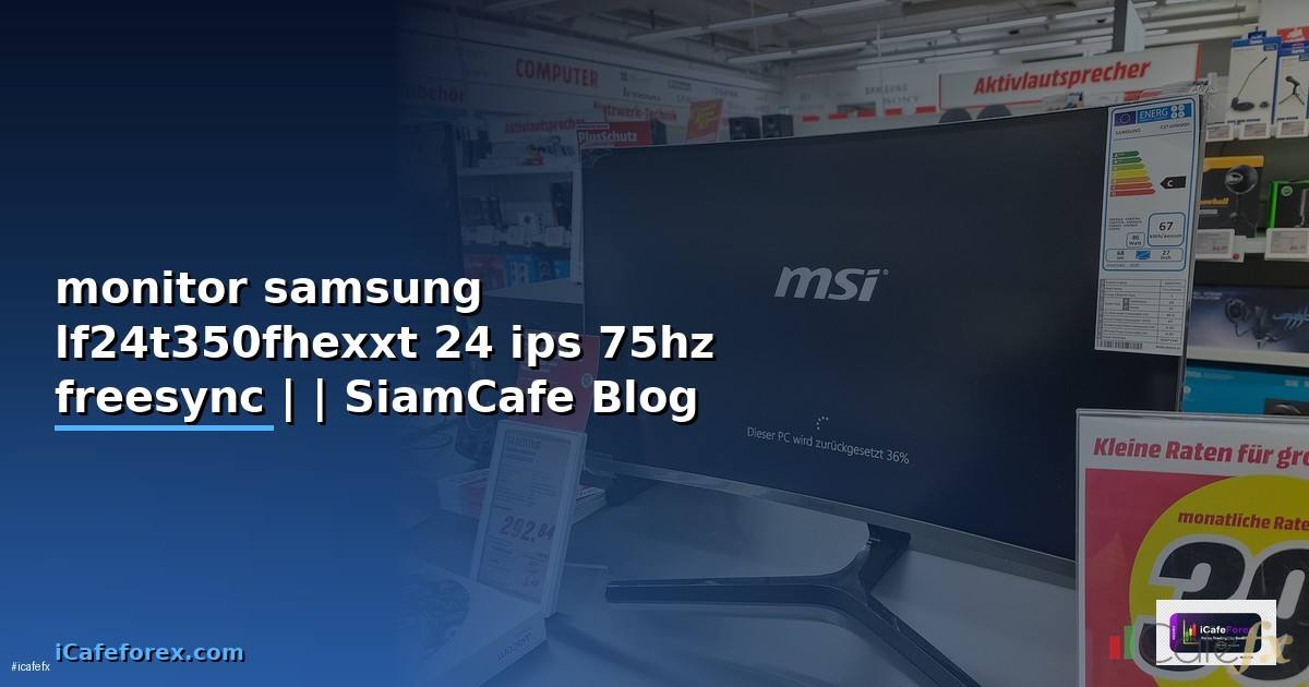 monitor จอมอนิเตอร์ samsung lf24t350fhexxt 24