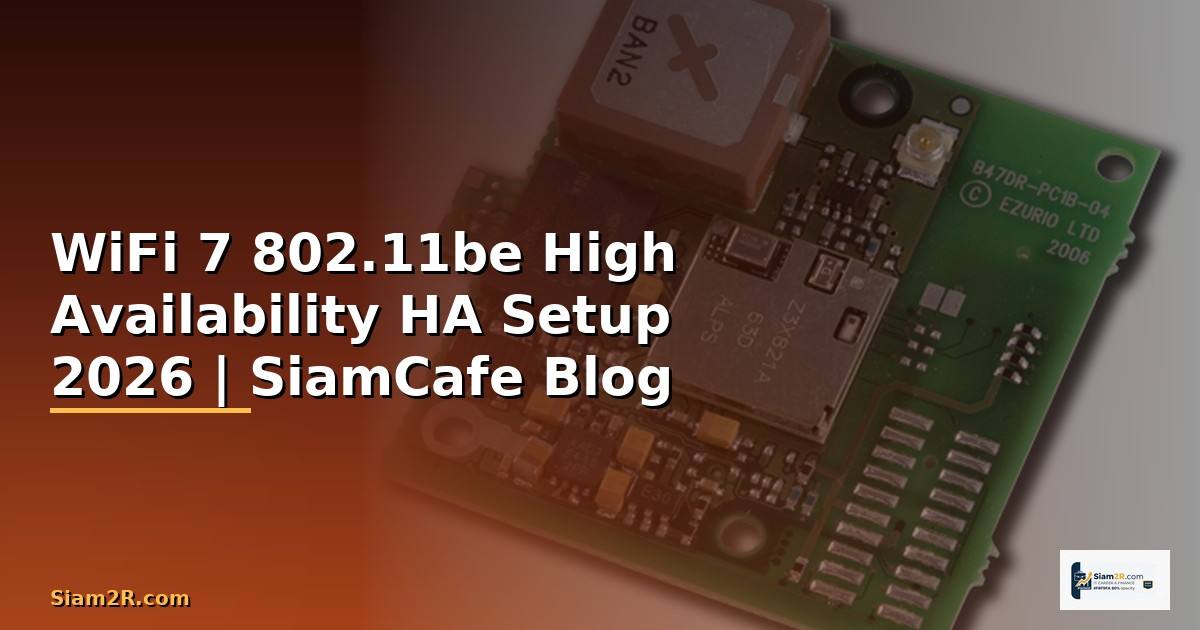 WiFi 7 802.11be High Availability HA Setup