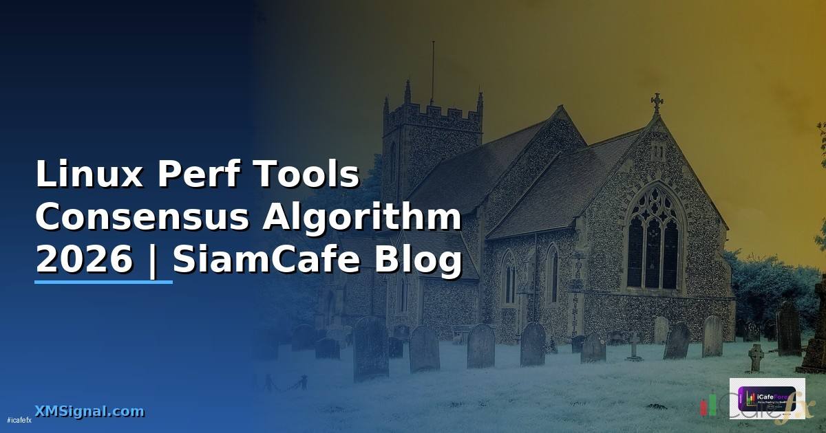 Linux Perf Tools Consensus Algorithm