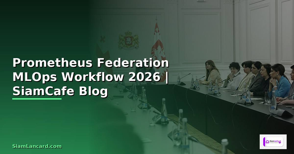 Prometheus Federation MLOps Workflow