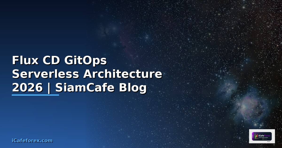 Flux CD GitOps Serverless Architecture