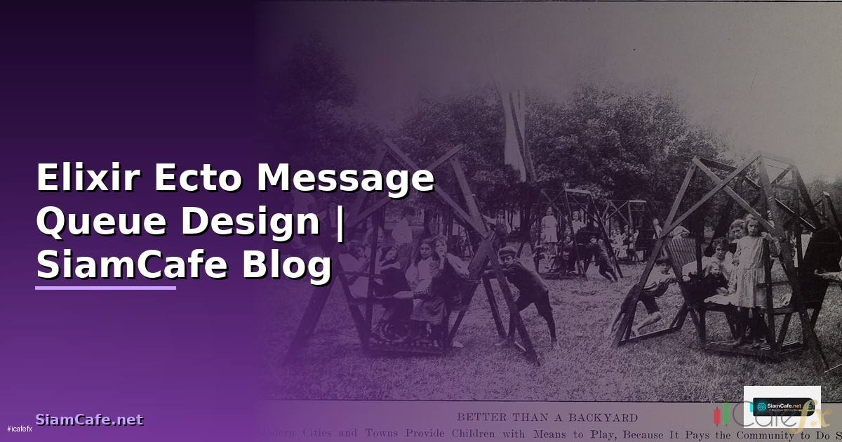 Elixir Ecto Message Queue Design