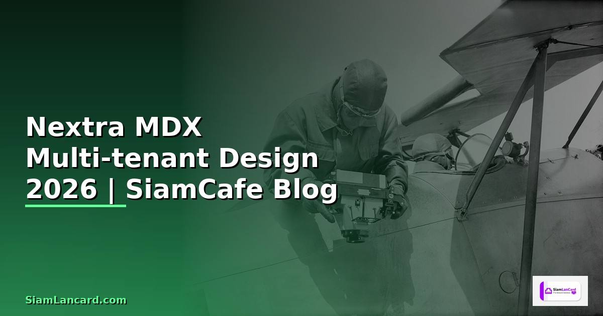 Nextra MDX Multi-tenant Design