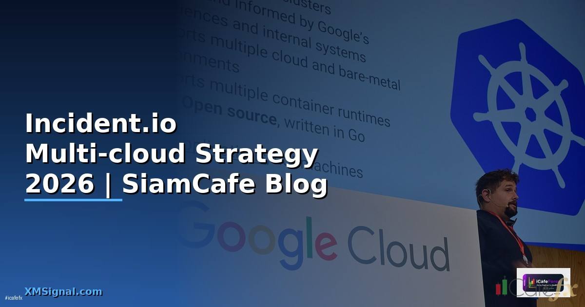 Incident.io Multi-cloud Strategy