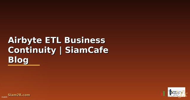 Airbyte ETL Business Continuity