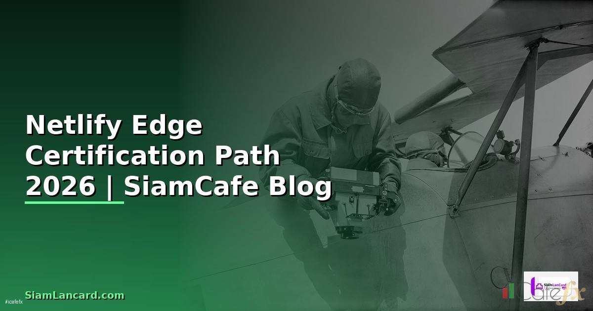 Netlify Edge Certification Path