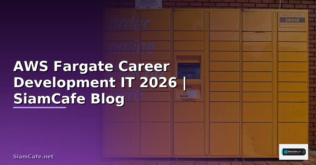 AWS Fargate Career Development IT