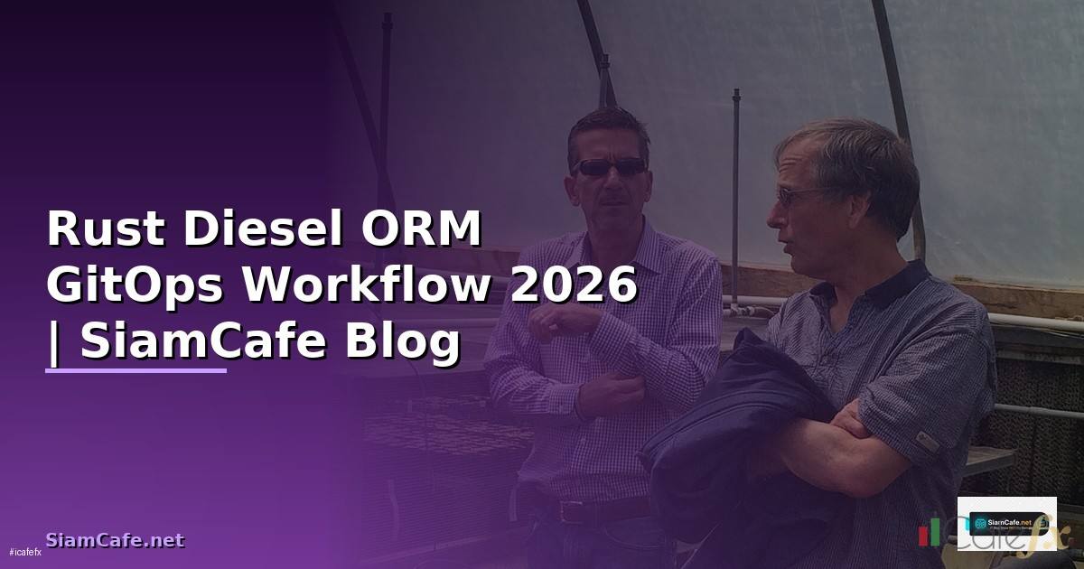 Rust Diesel ORM GitOps Workflow