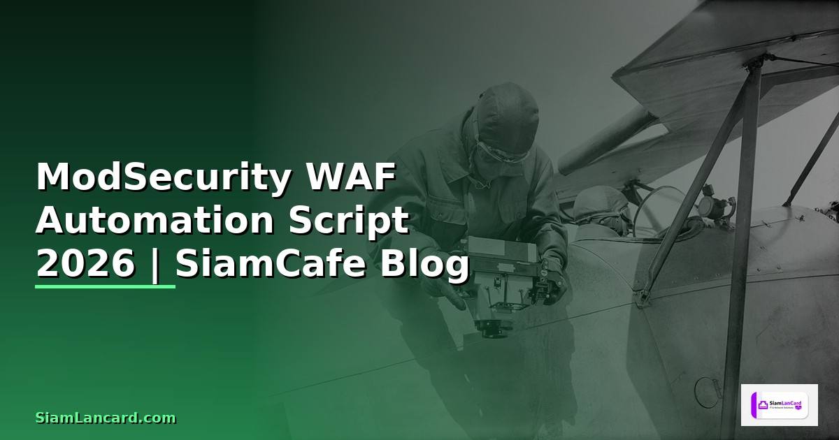ModSecurity WAF Automation Script
