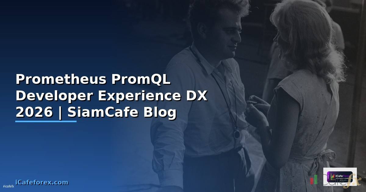 Prometheus PromQL Developer Experience DX