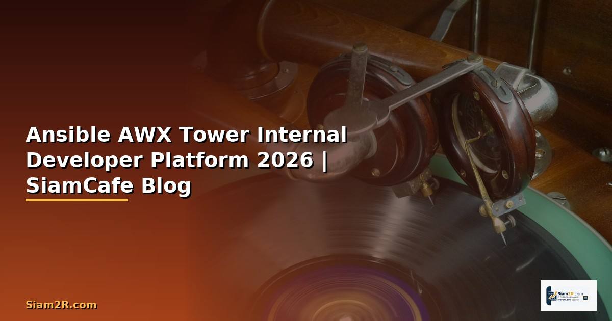 Ansible AWX Tower Internal Developer Platform