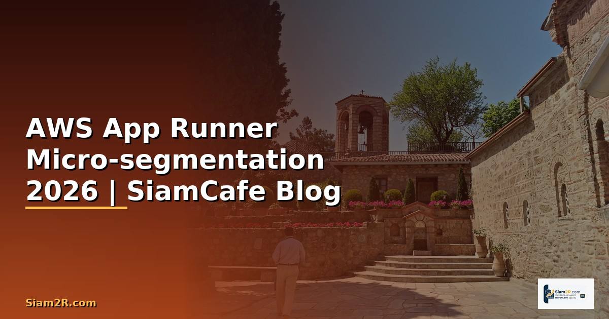 AWS App Runner Micro-segmentation