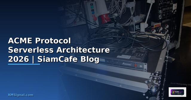 ACME Protocol Serverless Architecture