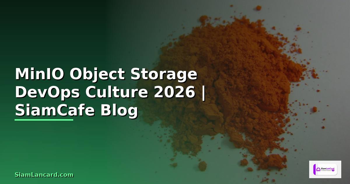 MinIO Object Storage DevOps Culture