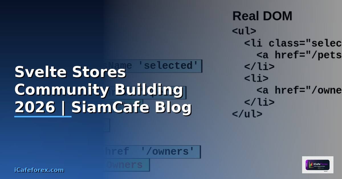 Svelte Stores Community Building