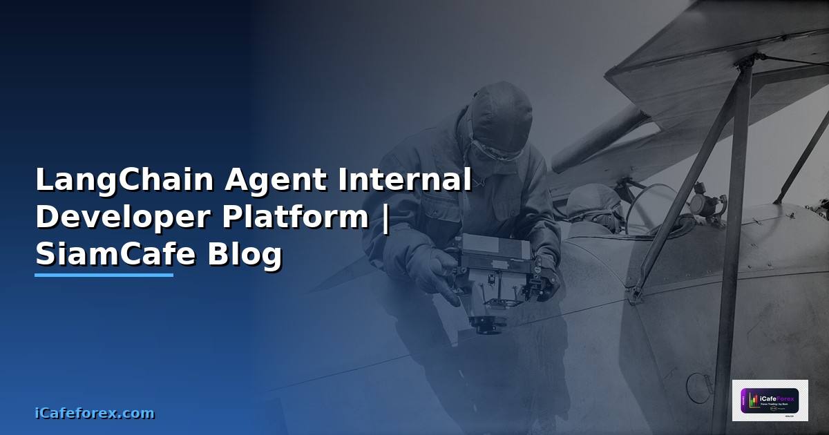 LangChain Agent Internal Developer Platform