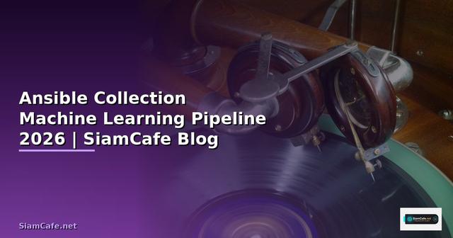 Ansible Collection Machine Learning Pipeline