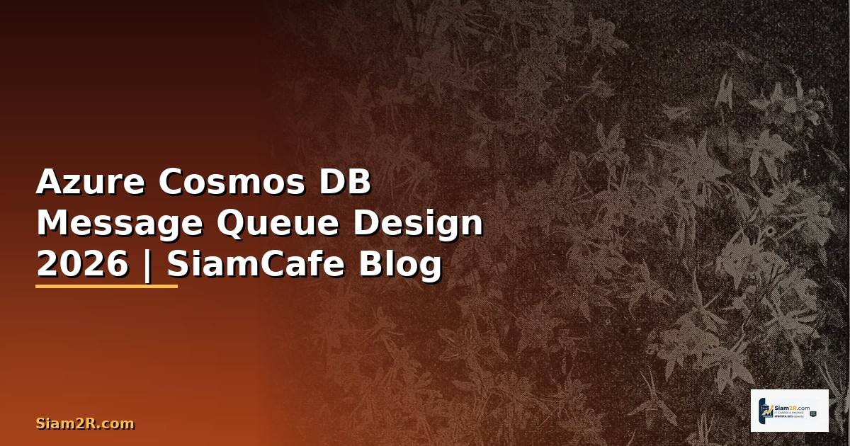 Azure Cosmos DB Message Queue Design