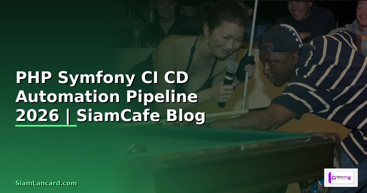 PHP Symfony CI CD Automation Pipeline