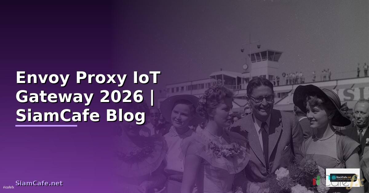 Envoy Proxy IoT Gateway