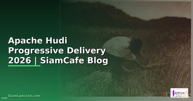 Apache Hudi Progressive Delivery