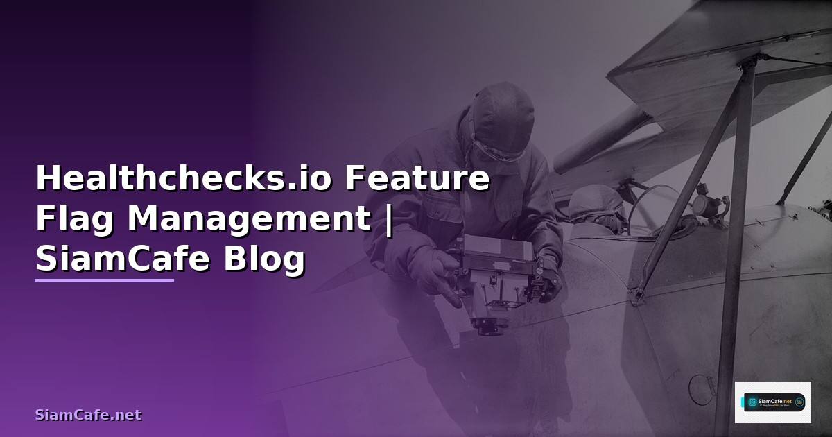 Healthchecks.io Feature Flag Management