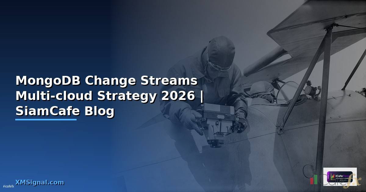MongoDB Change Streams Multi-cloud Strategy