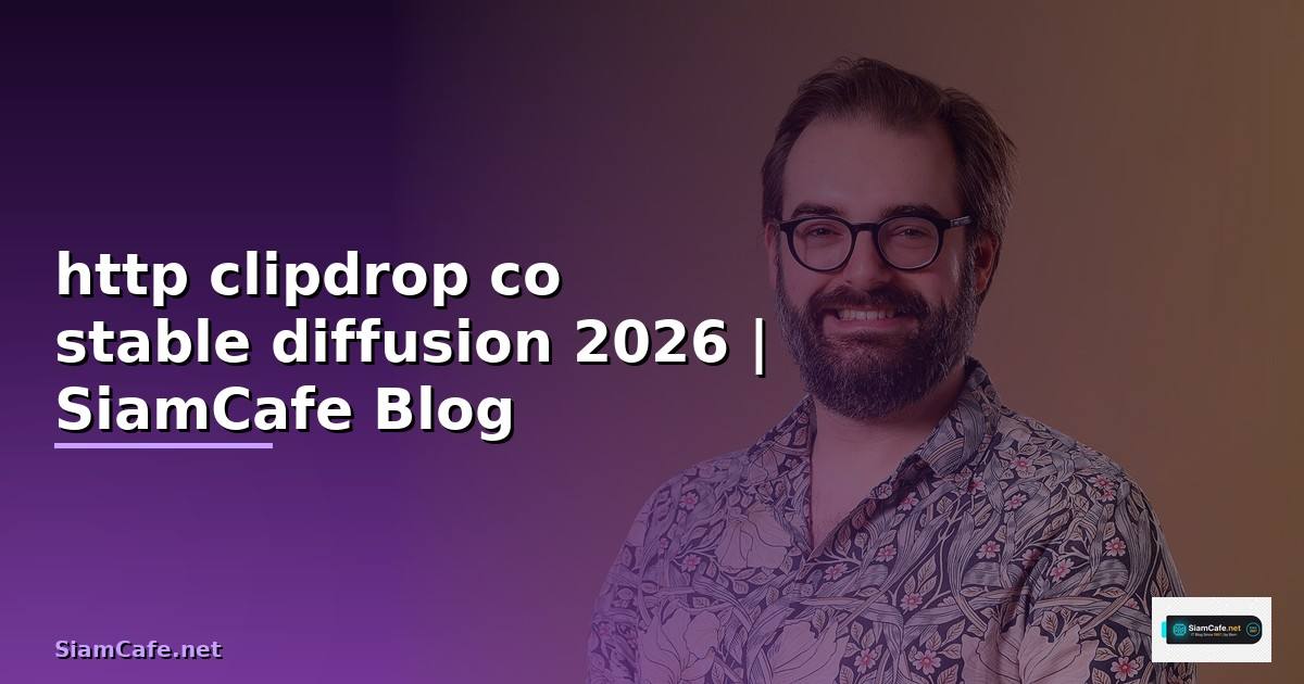 http clipdrop co stable diffusion