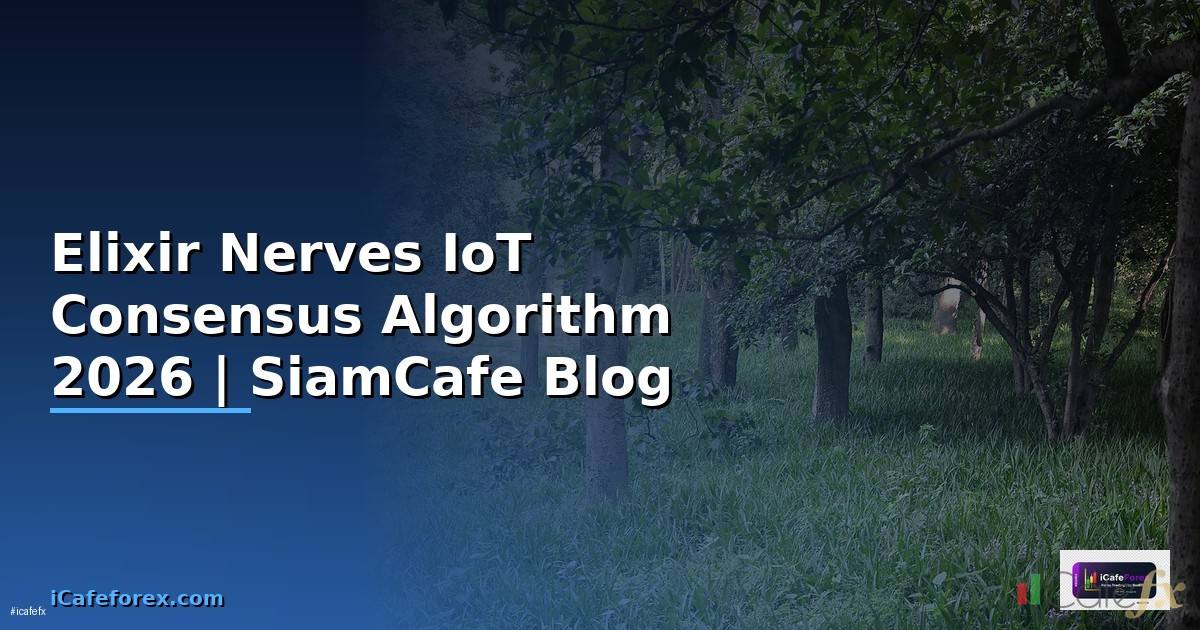 Elixir Nerves IoT Consensus Algorithm