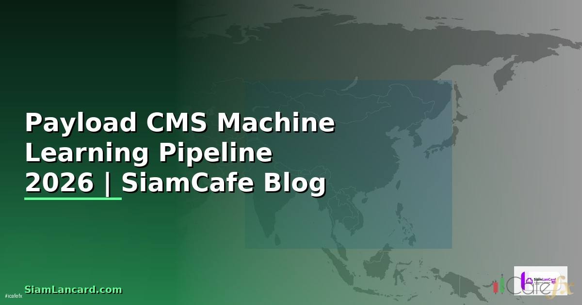 Payload CMS Machine Learning Pipeline —