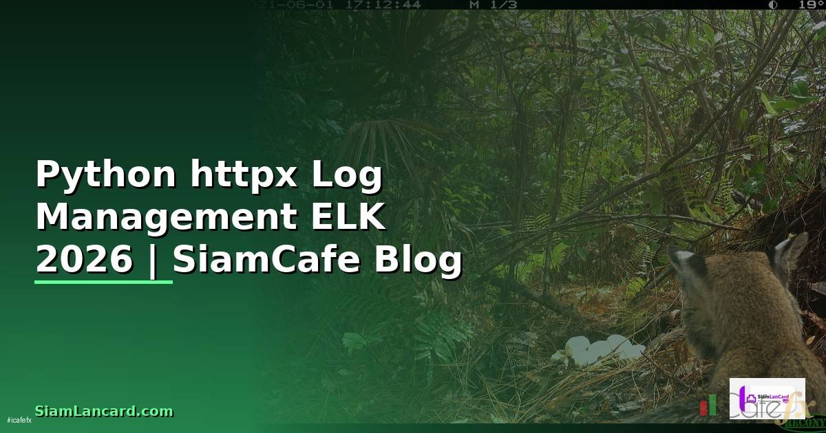 Python httpx Log Management ELK