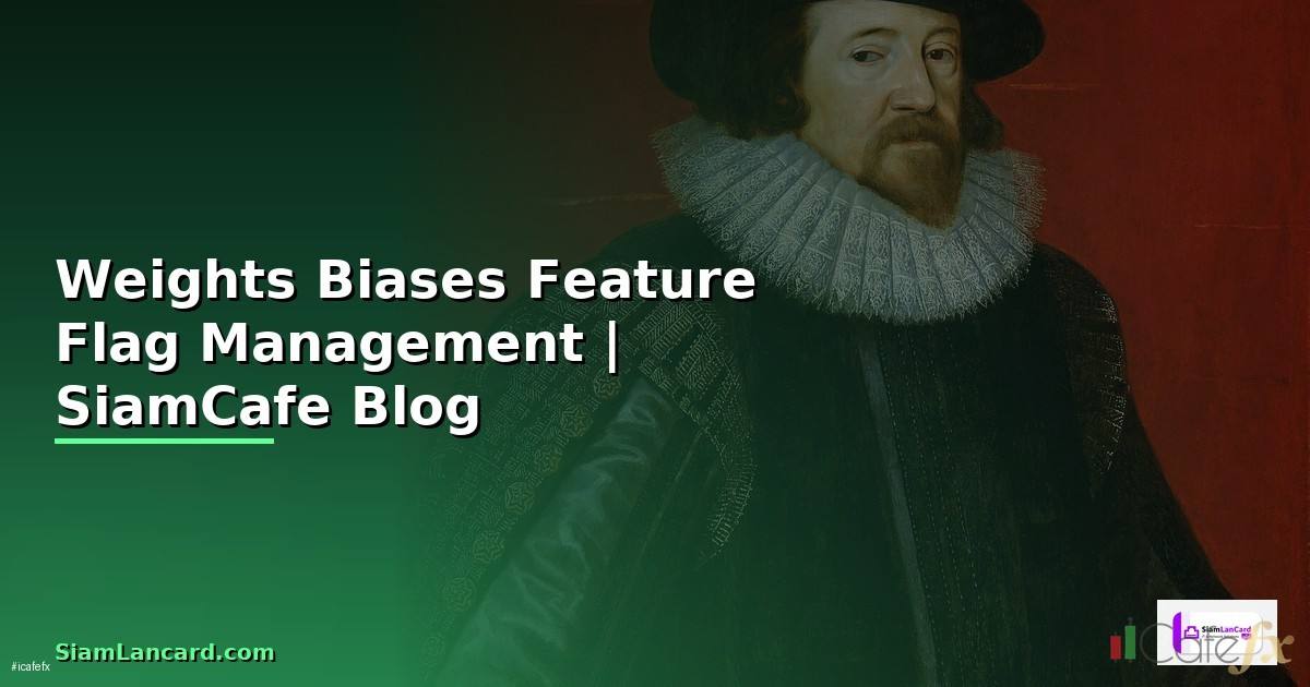 Weights Biases Feature Flag Management