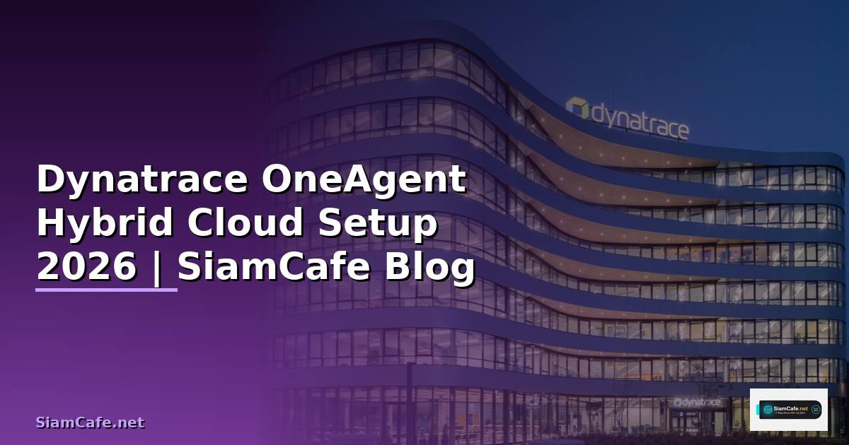 Dynatrace OneAgent Hybrid Cloud Setup